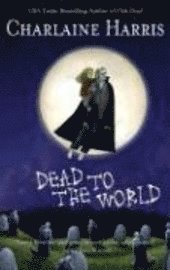 Dead To The World (inbunden)