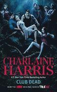 Club Dead: A Sookie Stackhouse Novel (pocket)