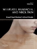 Whiplash, Headache, and Neck Pain (inbunden)