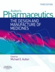 Aulton's Pharmaceutics (h�ftad)