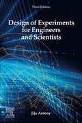 Design of Experiments for Engineers and Scientists