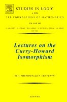 Lectures on the Curry-Howard Isomorphism (inbunden)