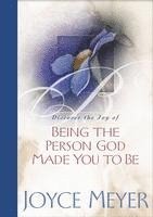 Being the Person God Made You to Be (inbunden)