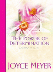 The Power of Determination (inbunden)