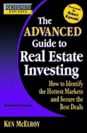 Rich Dad's Advisors - The Advanced Guide to Real Estate Investing (h�ftad)