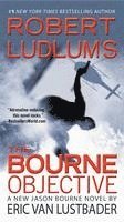 Robert Ludlum's (TM) the Bourne Objective (kartonnage)