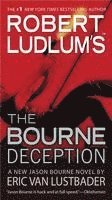 Robert Ludlum's the Bourne Deception (pocket)