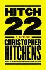 Hitch-22: A Memoir (inbunden)