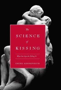 The Science of Kissing (inbunden)