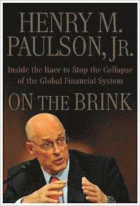 On the Brink: Inside the Race to Stop the Collapse of the Global Financial System (inbunden)