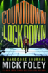 Countdown to Lockdown: a Hardcore Journal