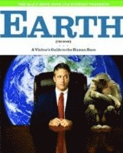 The Daily Show with Jon Stewart Presents Earth (the Book): A Visitor's Guide to the Human Race (h�ftad)