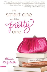 The Smart One and the Pretty One (h�ftad)