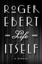 Life Itself (inbunden)