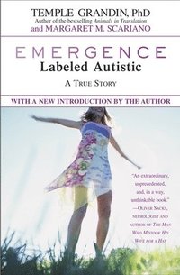 Emergence : Labeled Autistic (h�ftad)