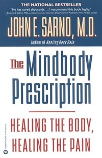 The Mind/Body Prescription (h�ftad)