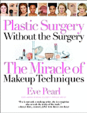 Plastic Surgery without the Surgery (h�ftad)