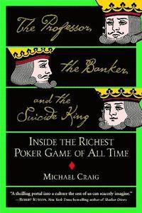 The Professor, the Banker and the Suicide King (h�ftad)