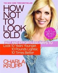 How Not to Look Old (h�ftad)