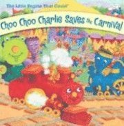 Choo Choo Charlie Saves the Carnival (inbunden)