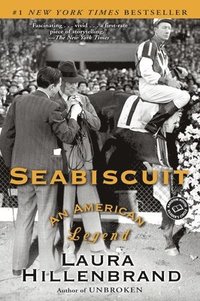 Seabiscuit: An American Legend (h�ftad)
