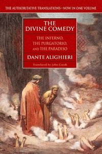 The Divine Comedy: The Inferno, the Purgatorio, the Paradiso (inbunden)