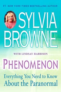 Phenomenon: Everything You Need to Know about the Paranormal (h�ftad)