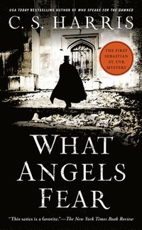 What Angels Fear: A Sebastian St. Cyr Mystery (pocket)