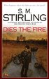 Dies the Fire