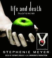 Twilight Tenth Anniversary Edition / Life and Death Twilight Reimagined (ljudbok)