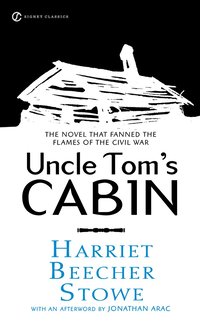 Uncle Tom's Cabin: Or, Life Among the Lowly (pocket)