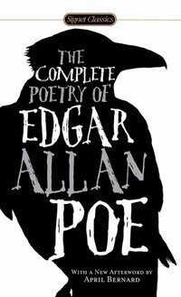 The Complete Poetry of Edgar Allan Poe (h�ftad)
