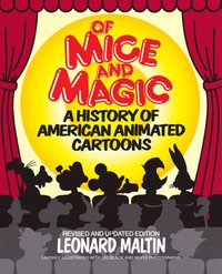 Of Mice and Magic: A History of American Animated Cartoons (pocket)