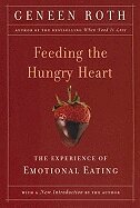 Feeding the Hungry Heart: The Experience of Compulsive Eating (h�ftad)