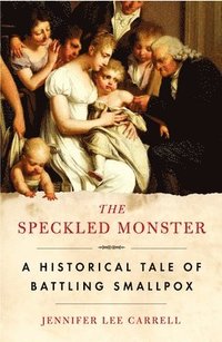 The Speckled Monster (inbunden)