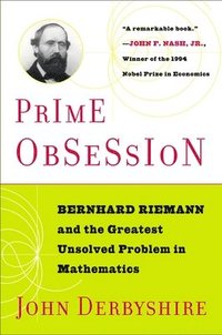 Prime Obsession.Bernhard Riemann And The ()