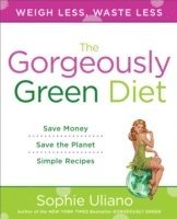 The Gorgeously Green Diet (h�ftad)