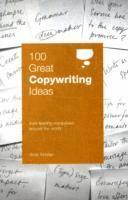 100 Great Copywriting Ideas (h�ftad)