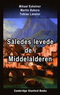 Saledes levede de i Middelalderen