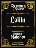 Resumen Y Analisis: Lolita - Basado En El Libro De Vladimir Nabokov