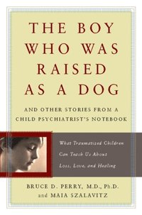 Boy Who Was Raised as a Dog (h�ftad)