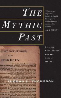 The Mythic Past (h�ftad)