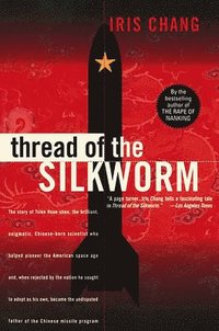 Thread Of The Silkworm (h�ftad)