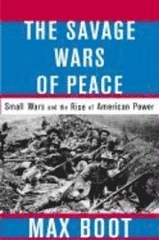 The Savage Wars of Peace (h�ftad)