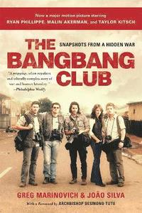 The Bang-bang Club (h�ftad)