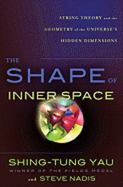 The Shape of Inner Space (inbunden)