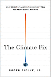 The Climate Fix (inbunden)