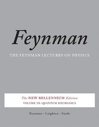 Feynman Lectures on Physics: v. 3 Quantum Mechanics (h�ftad)
