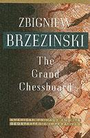 The Grand Chessboard - American Primacy and Its Geostrategic Imperatives (inbunden)