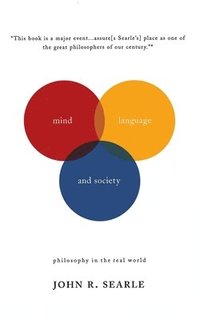 Mind, Language and Society (h�ftad)